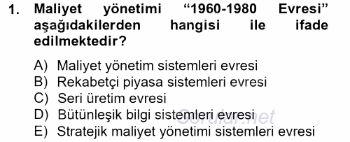 Maliyet Yönetimi 2012 - 2013 Ara Sınavı 1.Soru