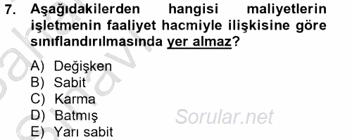 Maliyet Yönetimi 2012 - 2013 Ara Sınavı 7.Soru