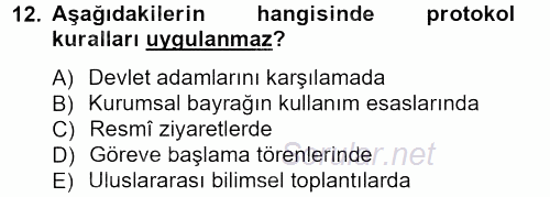 Sosyal Davranış ve Protokol 2012 - 2013 Dönem Sonu Sınavı 12.Soru