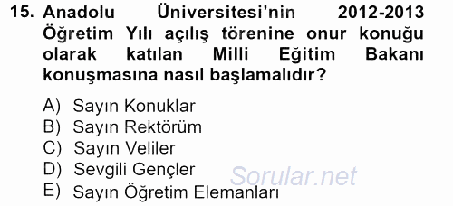Sosyal Davranış ve Protokol 2012 - 2013 Dönem Sonu Sınavı 15.Soru