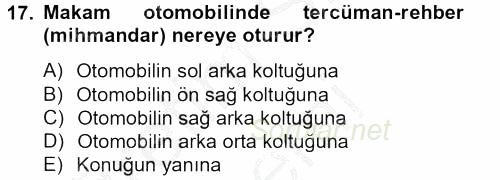 Sosyal Davranış ve Protokol 2012 - 2013 Dönem Sonu Sınavı 17.Soru