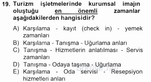 Sosyal Davranış ve Protokol 2012 - 2013 Dönem Sonu Sınavı 19.Soru