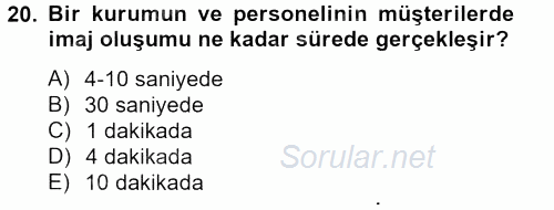 Sosyal Davranış ve Protokol 2012 - 2013 Dönem Sonu Sınavı 20.Soru