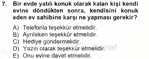 Sosyal Davranış ve Protokol 2012 - 2013 Dönem Sonu Sınavı 7.Soru