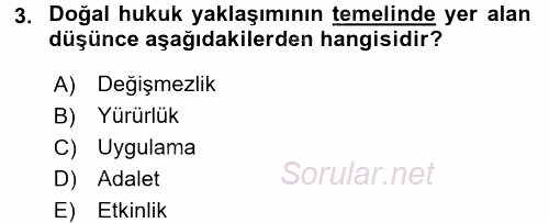 Hukuk Sosyolojisi 2017 - 2018 Dönem Sonu Sınavı 3.Soru