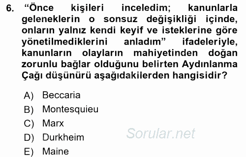 Hukuk Sosyolojisi 2017 - 2018 Dönem Sonu Sınavı 6.Soru