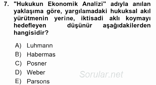 Hukuk Sosyolojisi 2017 - 2018 Dönem Sonu Sınavı 7.Soru