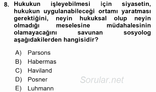 Hukuk Sosyolojisi 2017 - 2018 Dönem Sonu Sınavı 8.Soru
