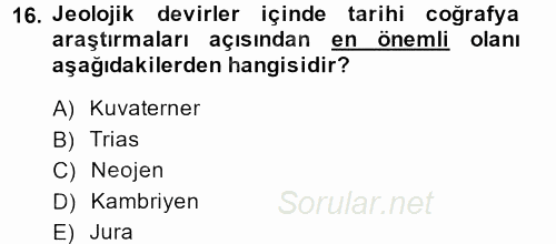 Tarihi Coğrafya 2013 - 2014 Dönem Sonu Sınavı 16.Soru