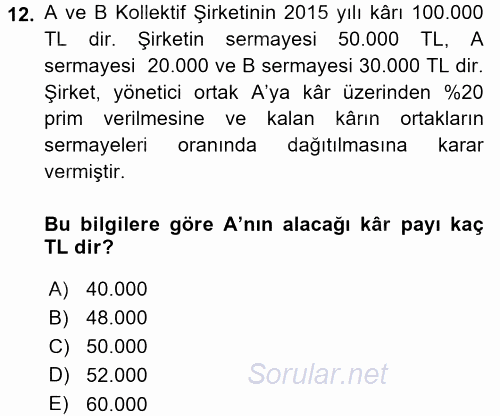 Muhasebe Uygulamaları 2015 - 2016 Dönem Sonu Sınavı 12.Soru