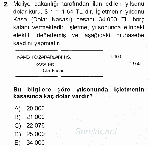 Muhasebe Uygulamaları 2015 - 2016 Dönem Sonu Sınavı 2.Soru