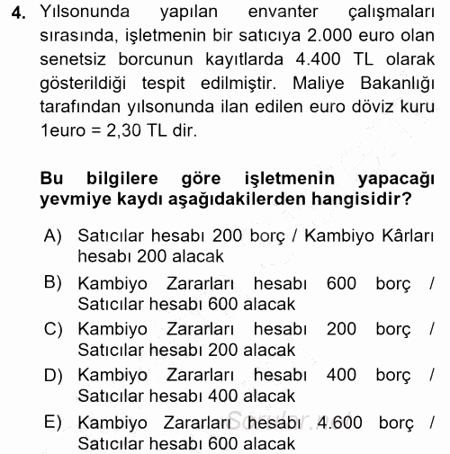Muhasebe Uygulamaları 2015 - 2016 Dönem Sonu Sınavı 4.Soru