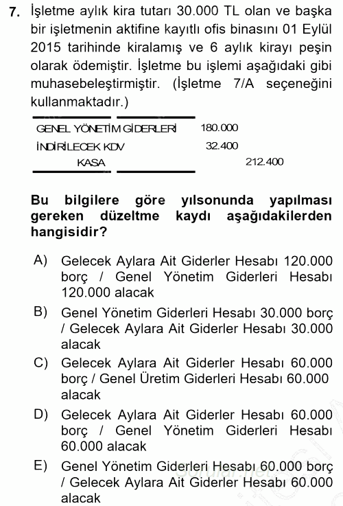 Muhasebe Uygulamaları 2015 - 2016 Dönem Sonu Sınavı 7.Soru