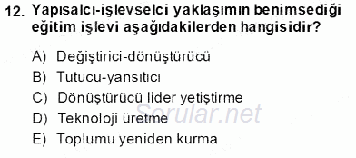 Eğitim Sosyolojisi 2013 - 2014 Tek Ders Sınavı 12.Soru