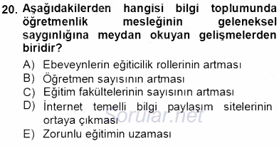 Eğitim Sosyolojisi 2013 - 2014 Tek Ders Sınavı 20.Soru