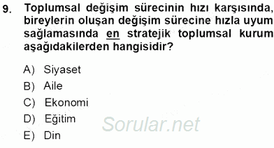 Eğitim Sosyolojisi 2013 - 2014 Tek Ders Sınavı 9.Soru