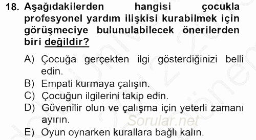 Görüşme Teknikleri 2012 - 2013 Dönem Sonu Sınavı 18.Soru Görüşme Teknikleri 2012 - 2013 Dönem Sonu Sınavı 18.Soru