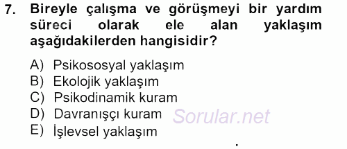 Görüşme Teknikleri 2012 - 2013 Dönem Sonu Sınavı 7.Soru Görüşme Teknikleri 2012 - 2013 Dönem Sonu Sınavı 7.Soru