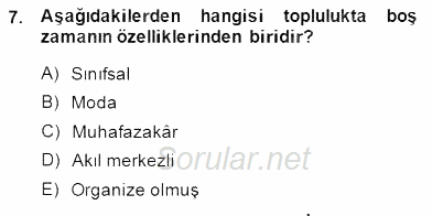 Boş Zaman ve Rekreasyon Yönetimi 2014 - 2015 Ara Sınavı 7.Soru