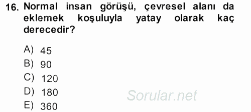 Kamera Tekniğine Giriş 2013 - 2014 Ara Sınavı 16.Soru