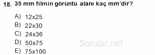 Kamera Tekniğine Giriş 2013 - 2014 Ara Sınavı 18.Soru