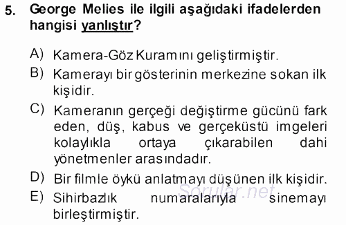 Kamera Tekniğine Giriş 2013 - 2014 Ara Sınavı 5.Soru