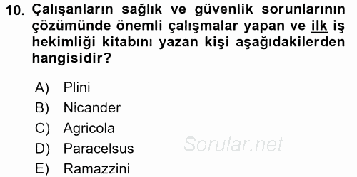 İş Sağlığı ve Güvenliği 2016 - 2017 Ara Sınavı 10.Soru