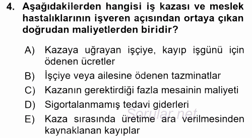 İş Sağlığı ve Güvenliği 2016 - 2017 Ara Sınavı 4.Soru