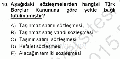 Hukukun Temel Kavramları 2 2014 - 2015 Ara Sınavı 10.Soru