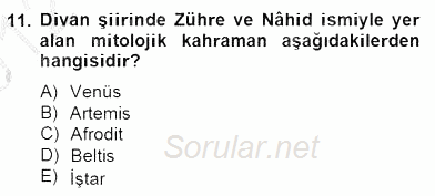 Türk Edebiyatının Mitolojik Kaynakları 2012 - 2013 Dönem Sonu Sınavı 11.Soru