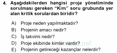 Proje Yönetimi 2015 - 2016 Ara Sınavı 4.Soru