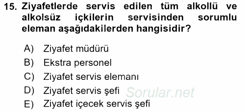 Otel İşletmelerinde Destek Hizmetleri 2016 - 2017 Dönem Sonu Sınavı 15.Soru