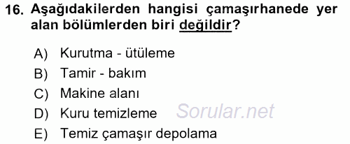 Otel İşletmelerinde Destek Hizmetleri 2016 - 2017 Dönem Sonu Sınavı 16.Soru