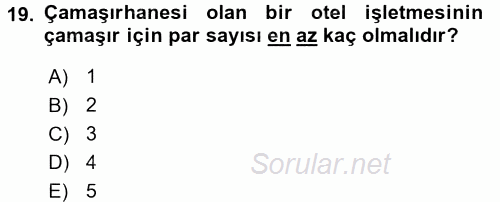 Otel İşletmelerinde Destek Hizmetleri 2016 - 2017 Dönem Sonu Sınavı 19.Soru