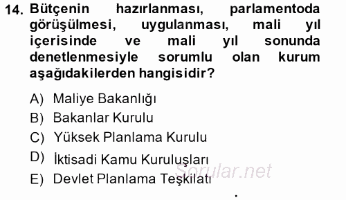 Kamu Mali Yönetimi 2014 - 2015 Ara Sınavı 14.Soru