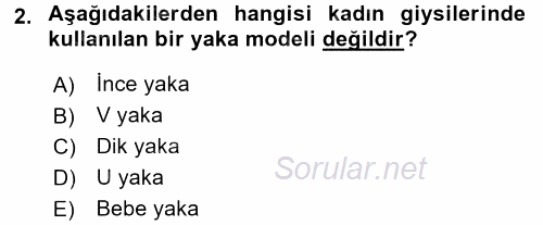 Giysi Seçimi 2016 - 2017 Dönem Sonu Sınavı 2.Soru