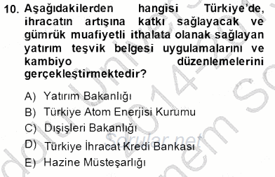 Dış Ticarette Girişimcilik 2014 - 2015 Dönem Sonu Sınavı 10.Soru