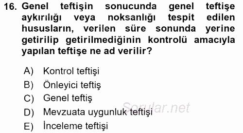 Çalışma Yaşamının Denetimi 2017 - 2018 Ara Sınavı 16.Soru