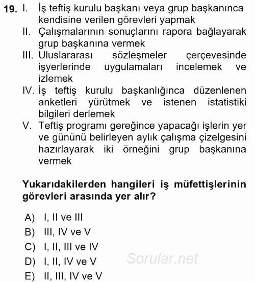 Çalışma Yaşamının Denetimi 2017 - 2018 Ara Sınavı 19.Soru