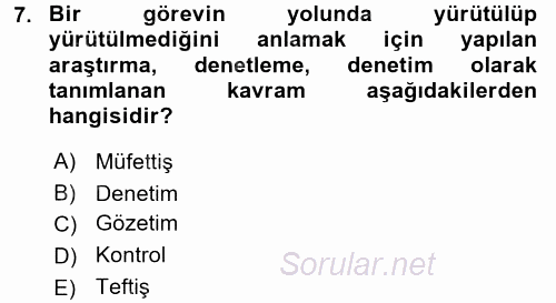 Çalışma Yaşamının Denetimi 2017 - 2018 Ara Sınavı 7.Soru