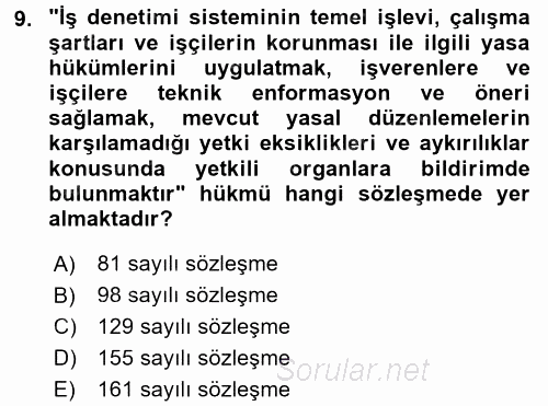 Çalışma Yaşamının Denetimi 2017 - 2018 Ara Sınavı 9.Soru