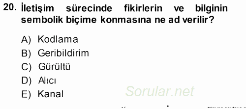 Pazarlama Yönetimi 2013 - 2014 Tek Ders Sınavı 20.Soru