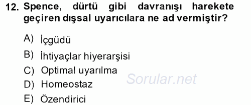 Davranış Bilimleri 2 2013 - 2014 Ara Sınavı 12.Soru
