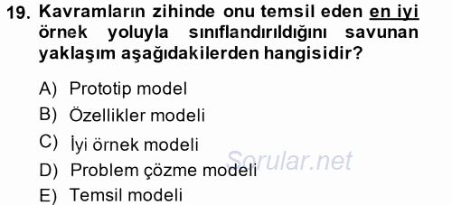 Davranış Bilimleri 2 2013 - 2014 Ara Sınavı 19.Soru