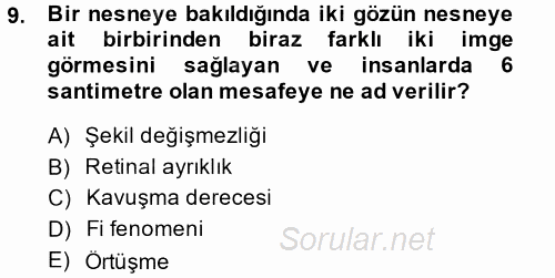 Davranış Bilimleri 2 2013 - 2014 Ara Sınavı 9.Soru