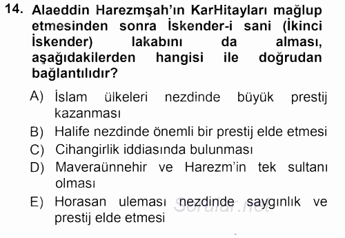 Orta Çağ ve Yeni Çağ Türk Devletleri Tarihi 2012 - 2013 Ara Sınavı 14.Soru