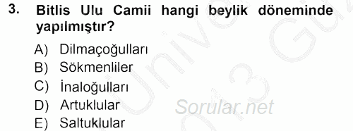 Orta Çağ ve Yeni Çağ Türk Devletleri Tarihi 2012 - 2013 Ara Sınavı 3.Soru