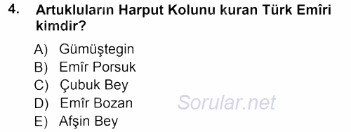 Orta Çağ ve Yeni Çağ Türk Devletleri Tarihi 2012 - 2013 Ara Sınavı 4.Soru