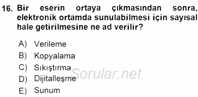 Bilişim Hukuku 2015 - 2016 Dönem Sonu Sınavı 16.Soru