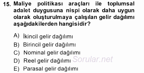 Maliye Politikası 2014 - 2015 Dönem Sonu Sınavı 15.Soru